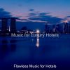 Download track Understated Music For Luxury Hotels