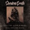 Download track Spectre (Love Is Dead) (Kill Shelter Remix)