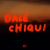 Download track Dale Chiqui