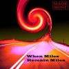 Download track When Miles Remain