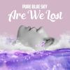 Download track Are We Lost