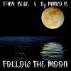 Download track Follow The Moon