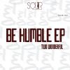 Download track Be Humble (Extended Mix)