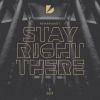 Download track Stay Right There