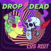 Download track Drop Dead