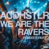 Download track We Are The Ravers (Luminous Beings Remix)