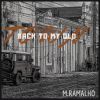 Download track Back To My Old Town