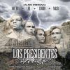 Download track Los Presidentes