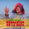 Download track Reggaeton De La Mata