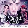 Download track Julieta Remix (Ñengo Flow)