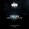 Download track Let S Turn It Up (Akash Remix)