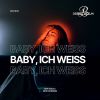 Download track Baby, Ich Weiß (Neue Version Mit Dennis Br @ Un)