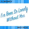 Download track I've Been So Lonely Without You (Club Mix)