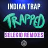 Download track Trapped (Selekio Vocal Chop Remix Radio Edit)