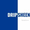 Download track Drip Sheen