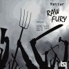 Download track Raw Fury (Røttar Terror Mix)