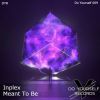 Download track Meant To Be (Original Mix)