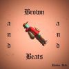 Download track LIL BROWN