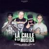 Download track La Calle & La Música (Agresivo LCG, Pekeño)