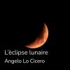 Download track L'éclipse Lunaire