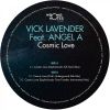 Download track Cosmic Love (Vick's Underground Dub)