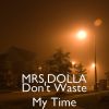 Download track Don't Waste My Time