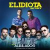 Download track El Idiota (Remix) [Alkilados]