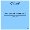 Download track Juan Lara Walking On'the Beach Original Mix