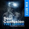 Download track Soul Confusion (Club Mix)