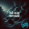 Download track Bad Folks