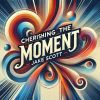 Download track Cherishing The Moment