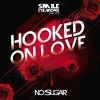 Download track Hooked On Love (Extended Radio Mix)