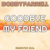 Download track Goodbye My Friend - Sped Up (Sped Up, Remaster 2024)