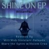 Download track Shine On (Blare The Syren W / Axiom Crux Remix)