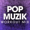 Download track Pop Muzik (Extended Workout Remix)