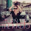 Download track Turn Up The Radio (R3hab Remix)
