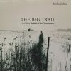 Download track The Big Trail