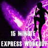 Download track 15 Minute Express Workout Part 3