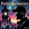 Download track Pulse Memories