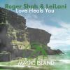 Download track Love Heals You (Original Mix)