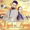 Download track Viyah Di Tiyari