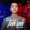 Download track Tình Anh (Andy Edm)