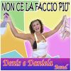 Download track Non Ce La Faccio Più