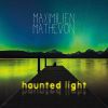 Download track Haunted Light (Part 2)