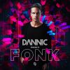 Download track Dannic Presents Fonk (Full Continious Mix)