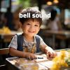 Download track Bell Sound