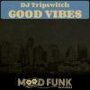 Download track Good Vibes (Original Mix)