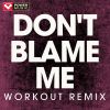 Download track Don't Blame Me (Handz Up Remix)