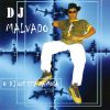 Download track Malvado (Dança Xavala)