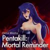 Download track Pentakill: Mortal Reminder